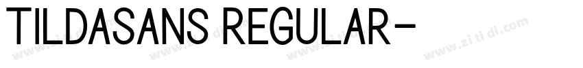TildaSans Regular字体转换